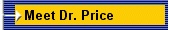 Meet Dr. Price 